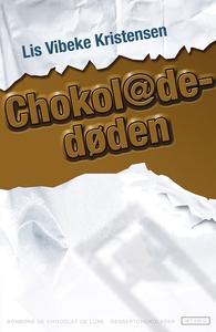 Chokoladedøden (e-bog) af Lis Vibeke