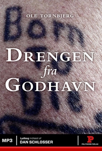 Drengen fra Godhavn (lydbog) af Ole T