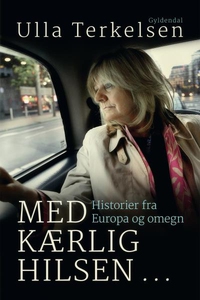Med kærlig hilsen ... (lydbog) af Ull