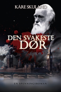 Den svakeste dør (ebok) av Kåre Skuland