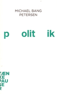 Politik (e-bog) af Michael Bang Peter