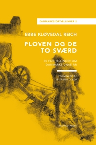 Ploven og de to sværd (e-bog) af Ebbe