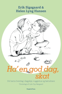 Ha' en god dag, skat (e-bog) af Erik