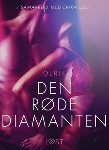 Den røde diamanten - en erotisk novelle (ebok