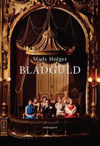 Bladguld (e-bog) af Mads Holger