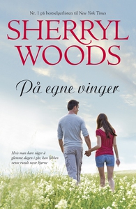 På egne vinger (ebok) av Sherryl Woods