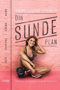 Din sunde plan (e-bog) af Marie Louis