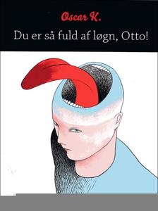 Du er så fuld af løgn, Otto! (e-bog)