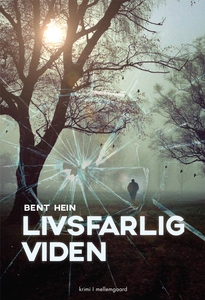 Livsfarlig viden (e-bog) af Bent Hein
