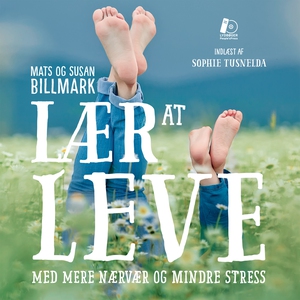 Lær at leve (lydbog) af Mats Billmark