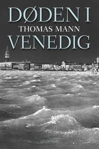 Døden i Venedig (e-bog) af Thomas Man