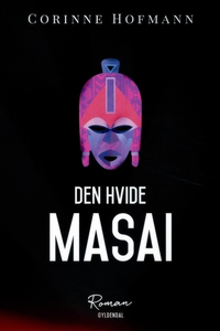 Den hvide masai (e-bog) af Corinne Ho