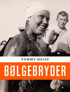 Bølgebryder (e-bog) af Tommy Heisz