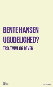 Ugudelighed? (e-bog) af Bente Hansen