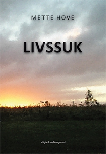 Livssuk (e-bog) af Mette Hove