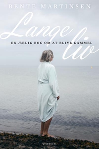 Lange liv (lydbog) af Bente Martinsen