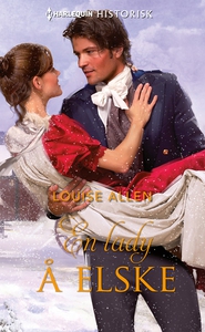En lady å elske (ebok) av Louise Allen