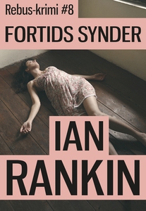 Fortids synder (e-bog) af Ian Rankin