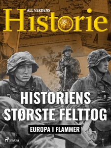Historiens største felttog (ebok) av All verd