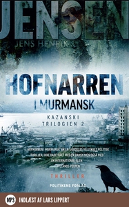 Hofnarren i Murmansk (lydbog) af Jens