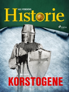 Korstogene (ebok) av All verdens historie .
