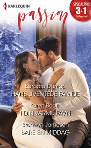 Hans uventede familie/I din varme fav