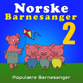 Norske Barnesanger 2 (lydbok) av Div Forfatte