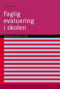 Faglig evaluering i skolen (e-bog) af