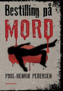 Bestilling på mord (e-bog) af Poul-He