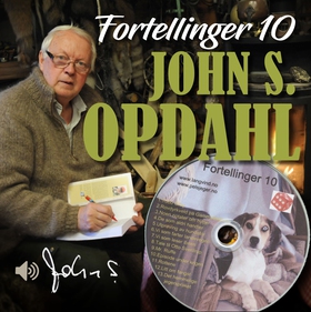 Fortellinger 10 (lydbok) av John Sivert Opdahl