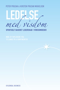 Ledelse med visdom (e-bog) af Peter P