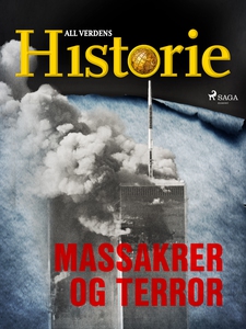 Massakrer og terror (ebok) av All verdens his