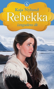 Lengselens åk (ebok) av Kaja Nylund