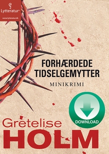 Forhærdede tidselgemytter (lydbog) af