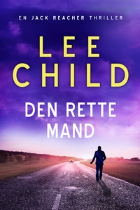 Den rette mand (lydbog) af Lee Child