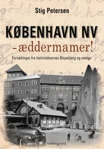 København NV – æddermamer! (e-bog) af