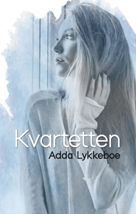 Kvartetten (lydbog) af Adda Lykkeboe