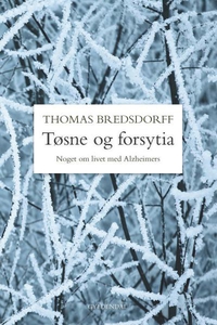 Tøsne og forsytia (lydbog) af Thomas
