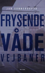 Frysende våde vejbaner (lydbog) af Ja