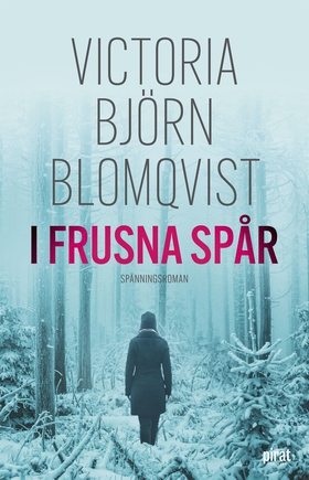 I frusna spår (e-bok) av Victoria Björn Blomqvi