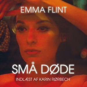 Små døde (lydbog) af Emma Flint
