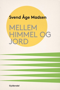 Mellem himmel og jord (e-bog) af Sven