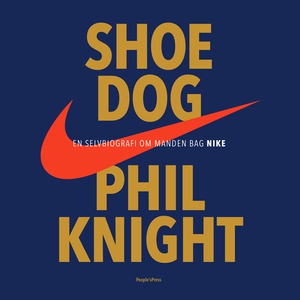 Shoe Dog (lydbog) af Phil Knight
