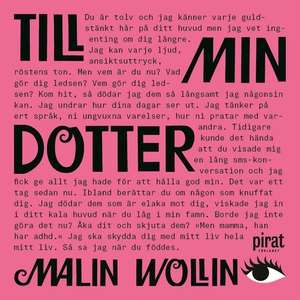 Till min dotter (ljudbok) av Malin Wollin