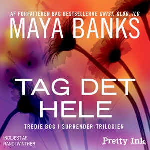 Tag det hele (lydbog) af Maya Banks