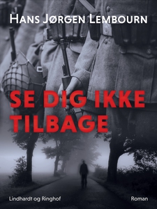 Se dig ikke tilbage (e-bog) af Hans J