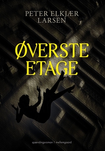 Øverste etage (e-bog) af Peter Elkjær