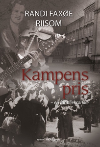 Kampens pris (e-bog) af Randi Faxøe R