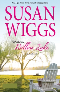 Tilbake til Willow Lake (ebok) av Susan Wiggs