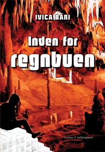Inden for regnbuen (e-bog) af Ivica B